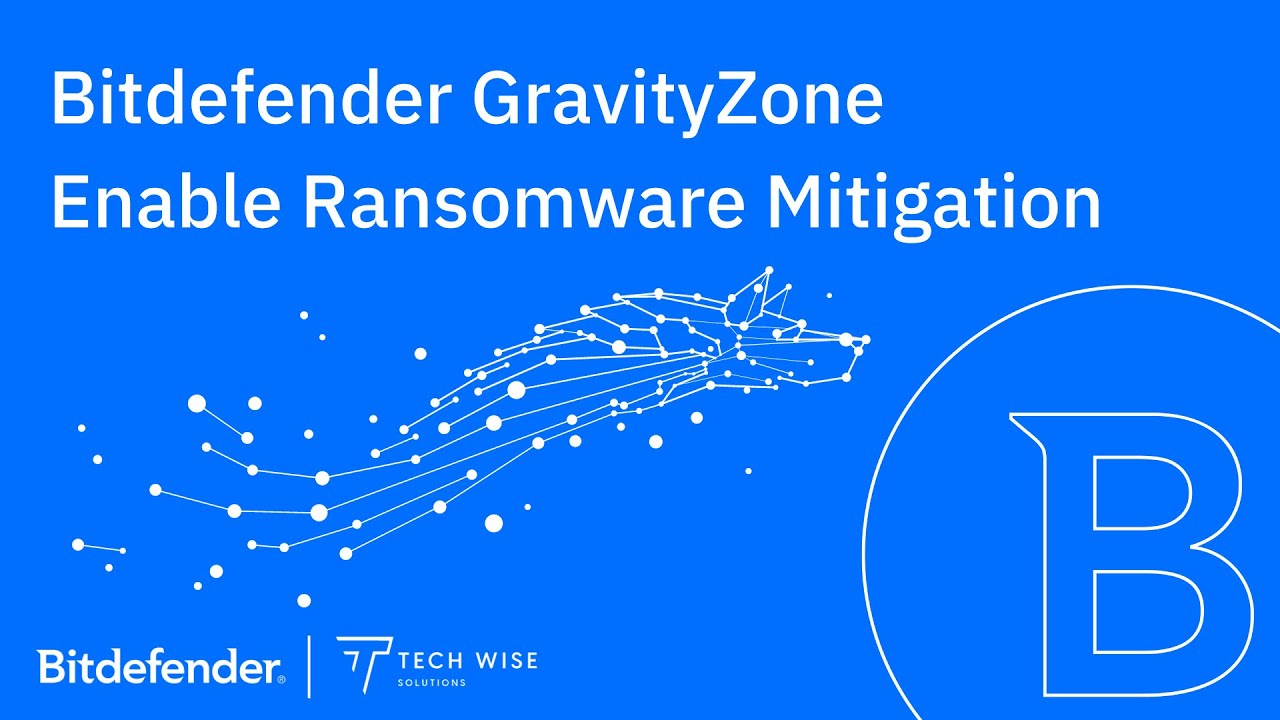 Bitdefender GravityZone | Enable Ransomware Mitigation
