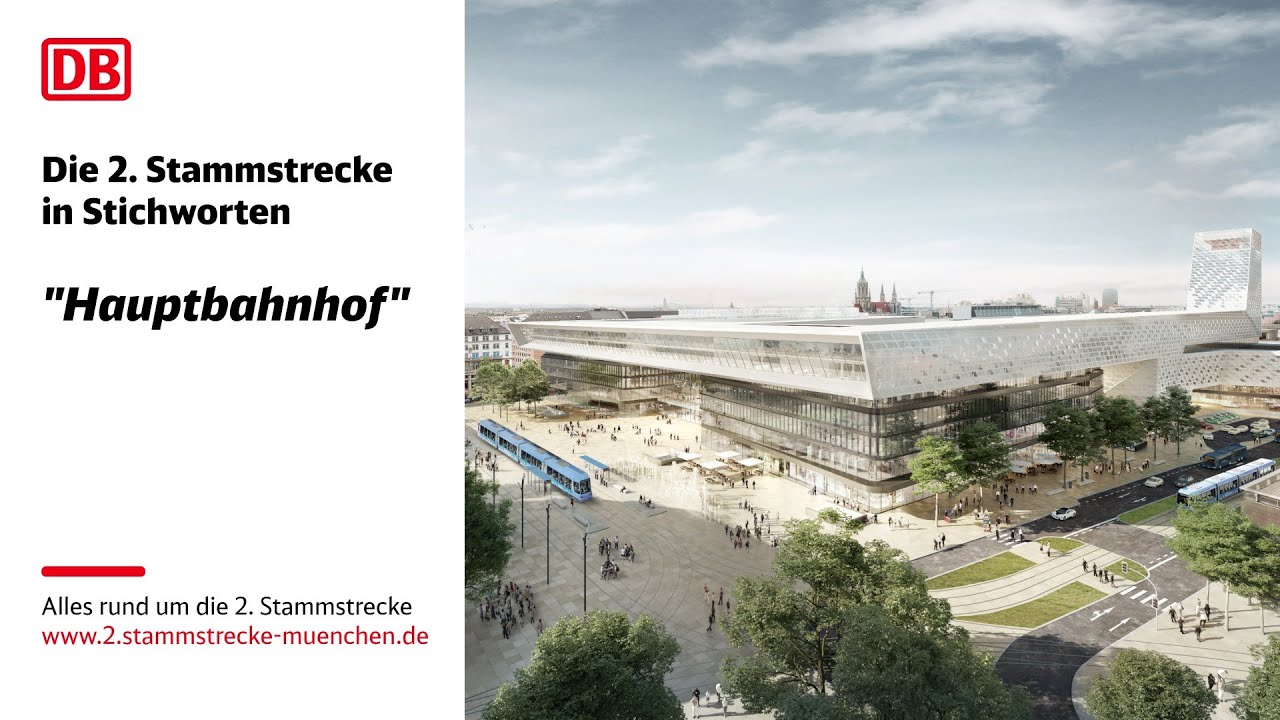 Stichworte zur 2. Stammstrecke: „Station Hauptbahnhof“