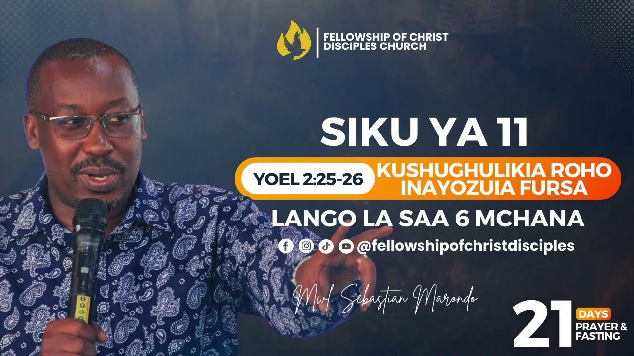 KUSHUGHULIKIA ROHO INAYOZUIA FURSA NA MWL. SEBASTIAN MARONDO || DAY 12 || LANGO LA SAA 6 MCHANA