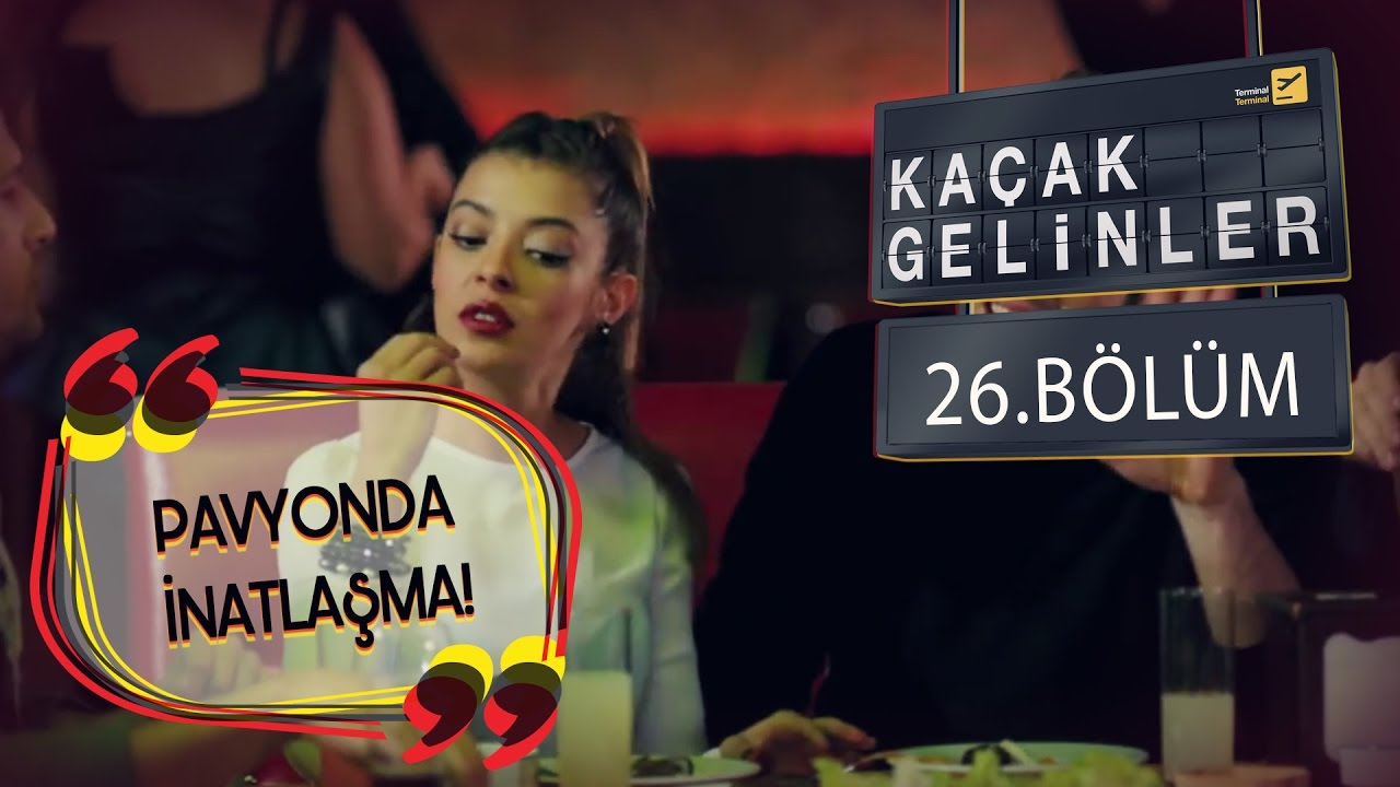 Ka&ccedil;ak Gelinler 26.B&ouml;l&uuml;m - Pavyon Sahnesi