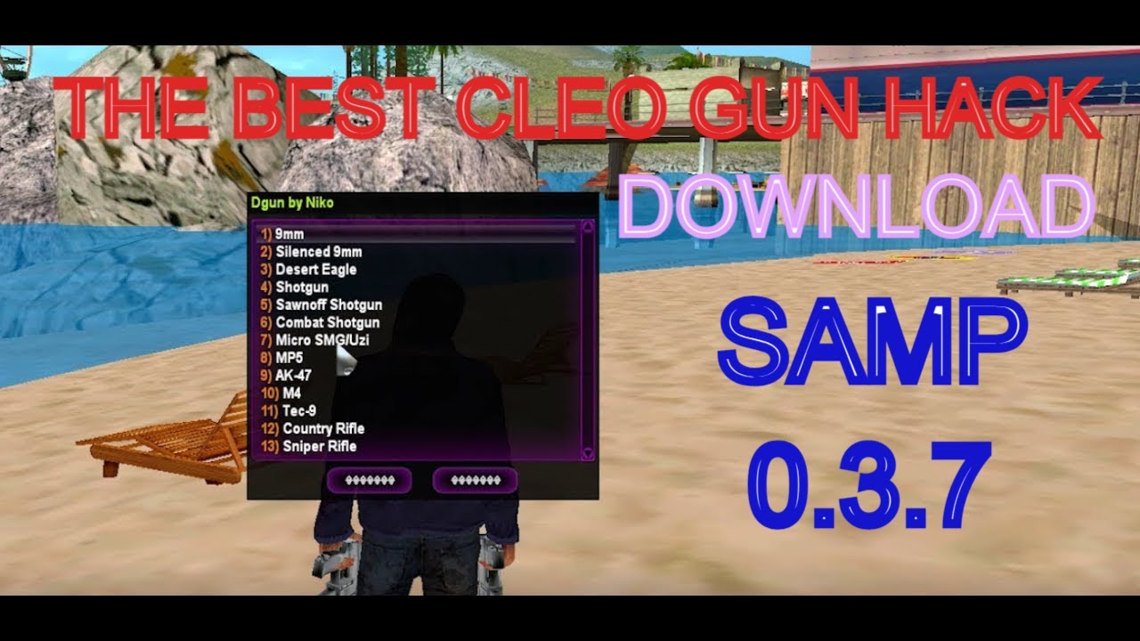 [GTA SA-MP] NEW CLEO GUN HACK 0.3.7 - (2021). DOWNLOAD