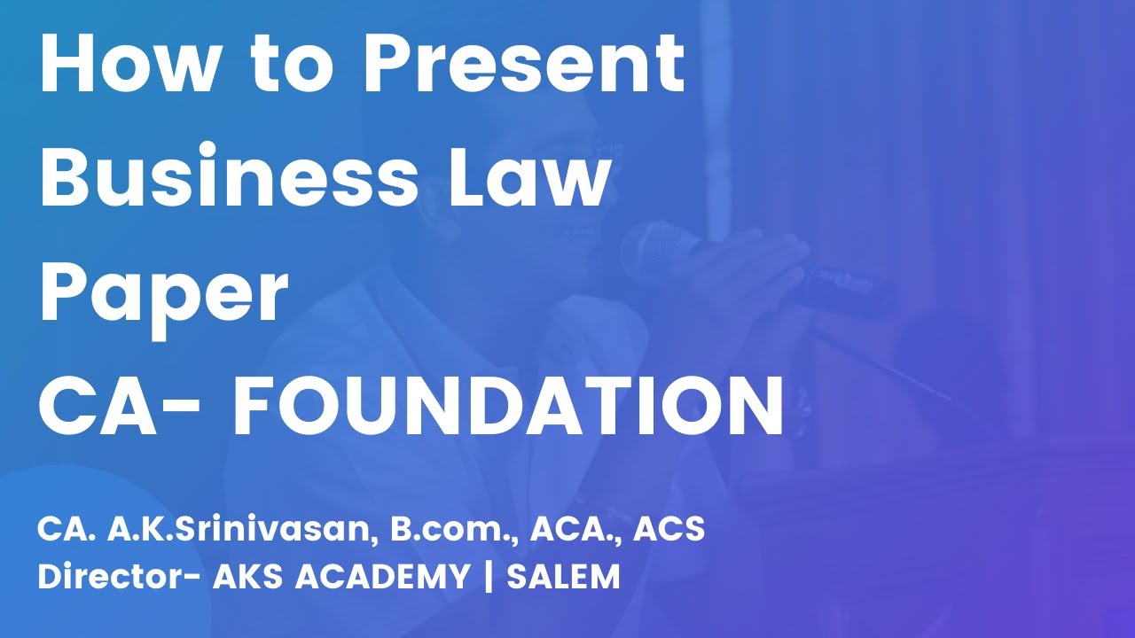 CA Foundation | How to Present your Business Law Paper | Tips to Score more marks | Case laws