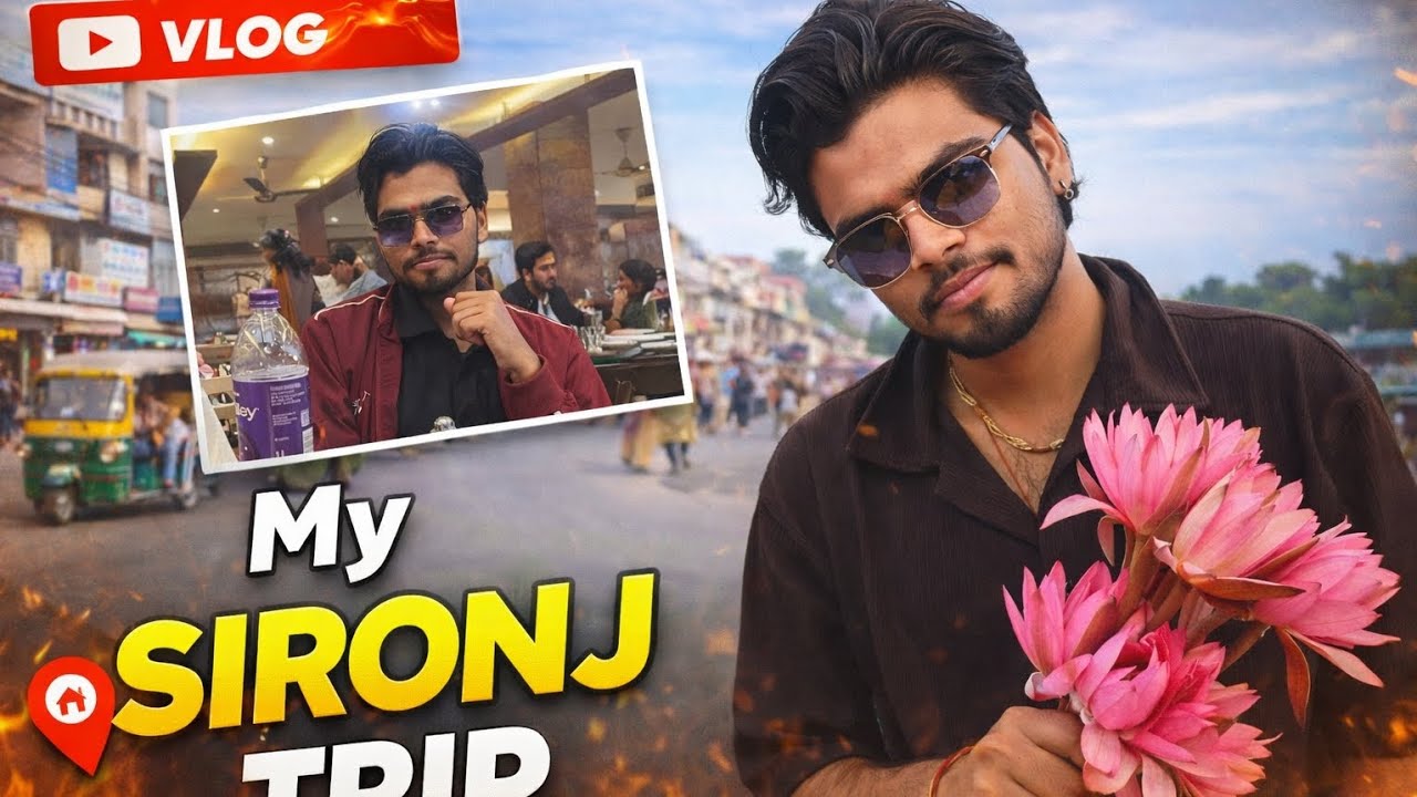 My Sironj Trip Vlog 😍 | Sironj City Tour | Hidden Places | MP Travel Vlog