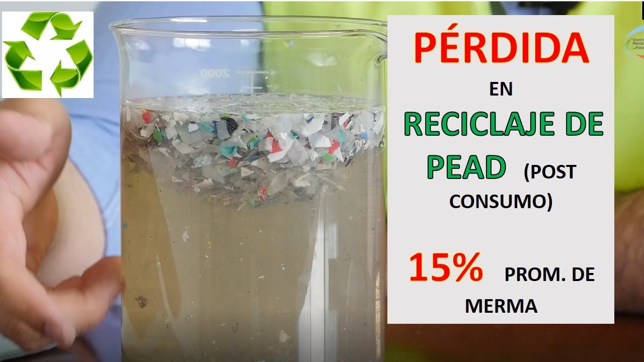 15% DE PÉRDIDA EN LAVADO DE HOJUELA DE PEAD MULTICOLOR (RECICLAJE DE HDPE)