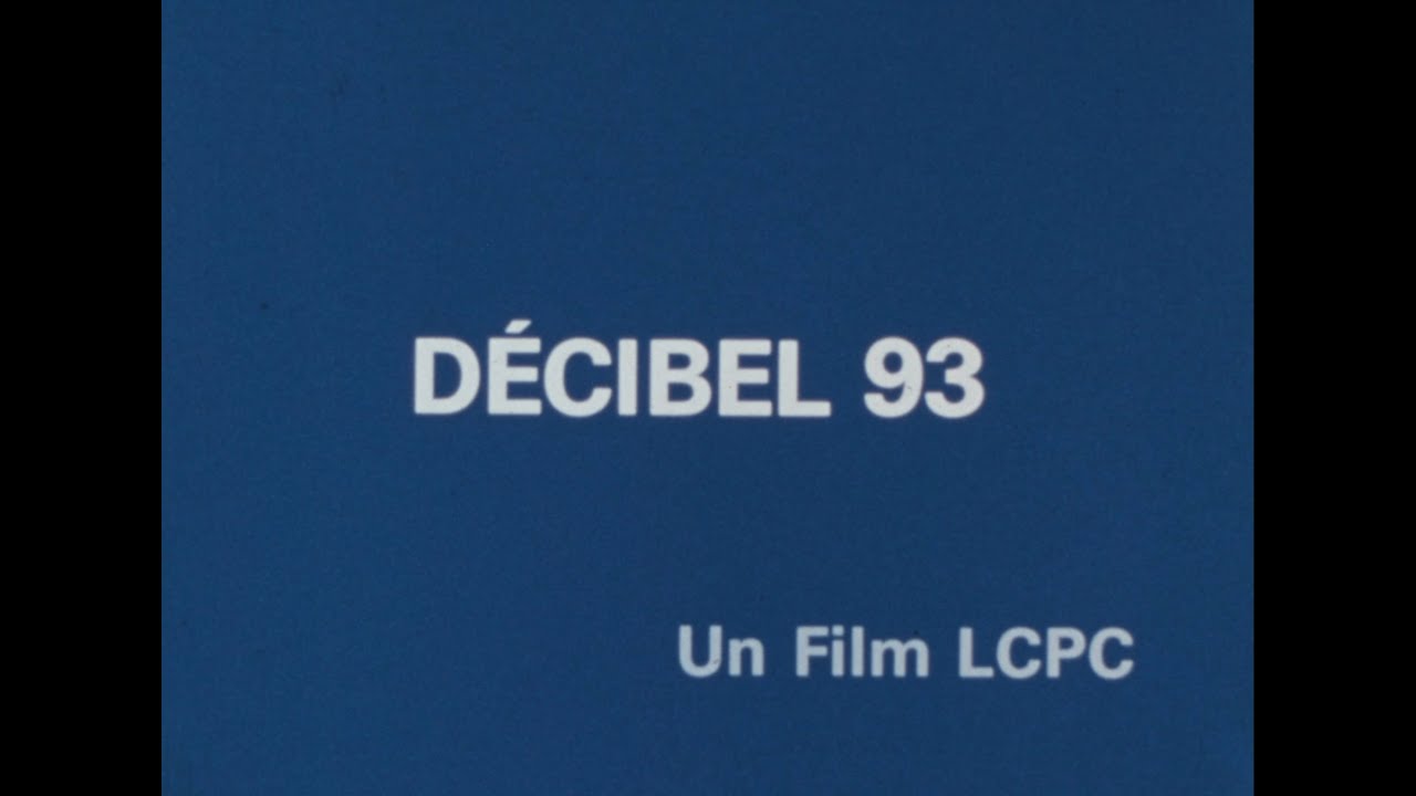 DECIBEL 93 (LCPC 1983)