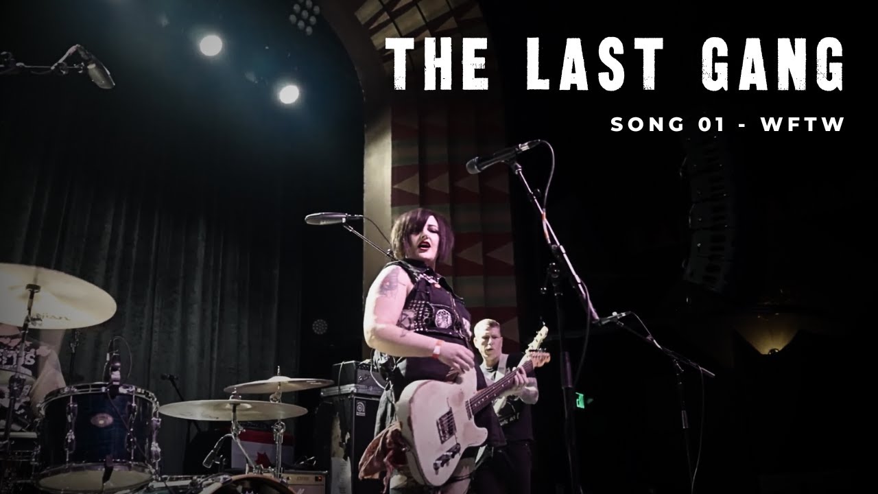 The Last Gang WFTW