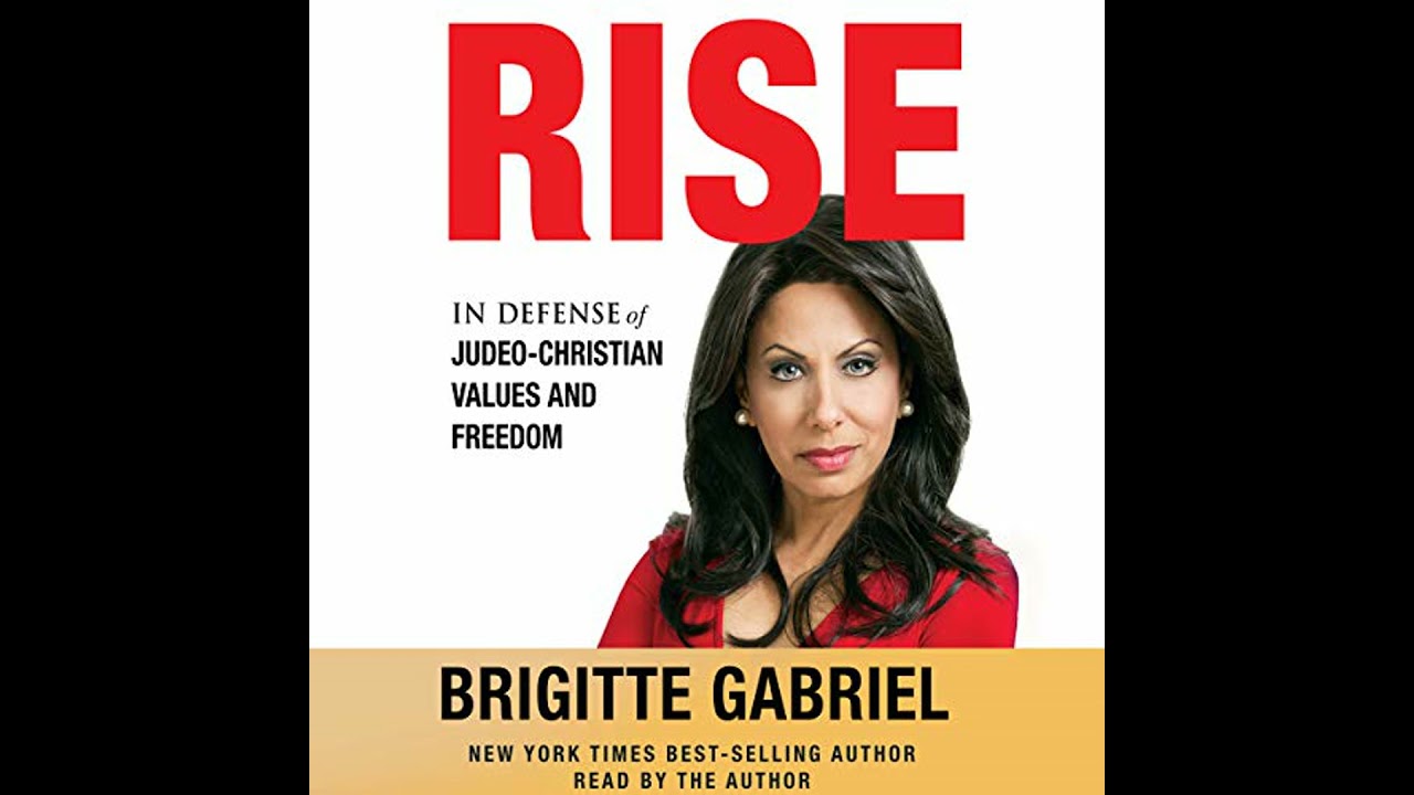 Rise: In Defense of Judeo-Christian Values and Freedom by Brigitte Gabriel | Free Audiobook