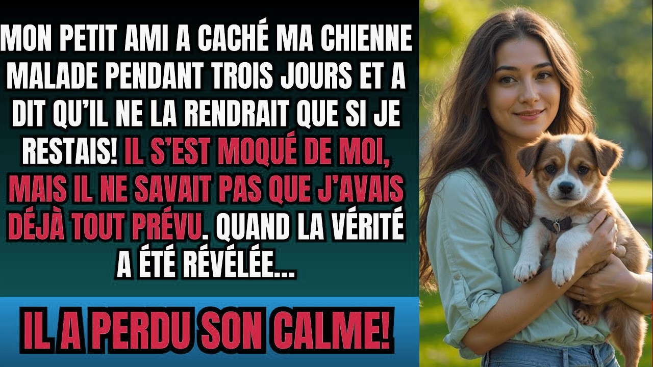 Mon Copain A Enlevé Ma Chienne Malade...