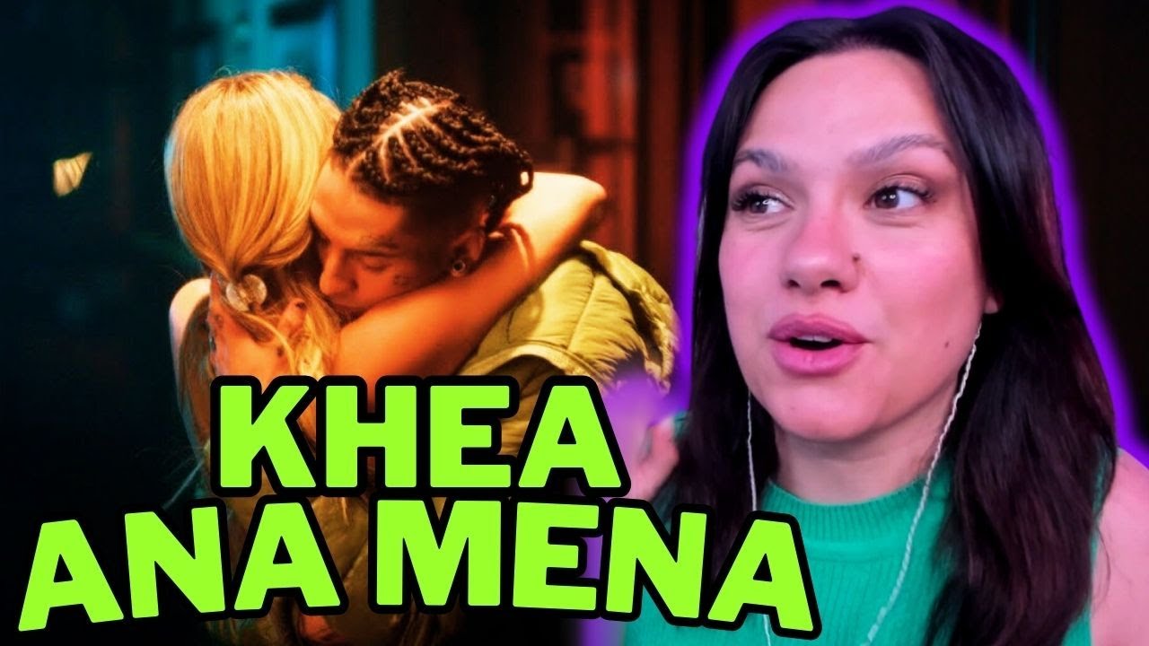 KHEA, Ana Mena - COMO YO TE QUIERO (Deluxe) (Official Video) | REACCIÓN Y ANÁLISIS