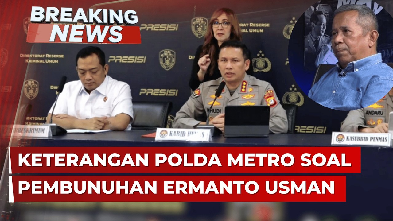BREAKING NEWS - Polda Metro Ungkap Pembunuhan Aktivis Ermanto Usman di Bekasi