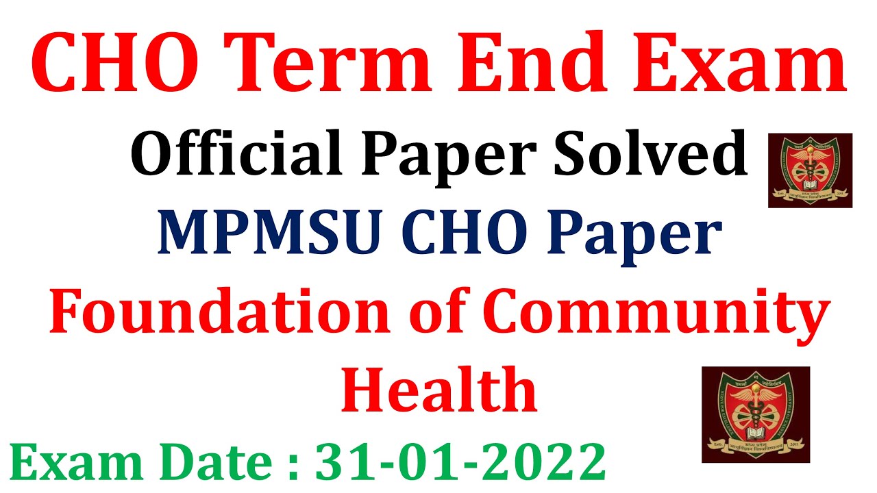 MPMSU CHO term End Exam paper | Foundation of Community | Paper 1st | 70 MCQs exam date 31-01-2022