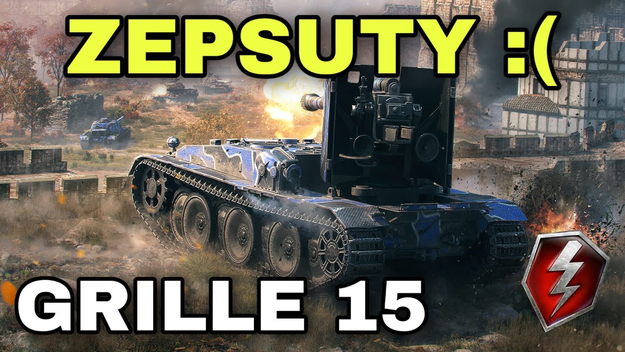 CO ONI ZROBILI | GRILLE 15 | PRZEGLĄD WOT BLITZ