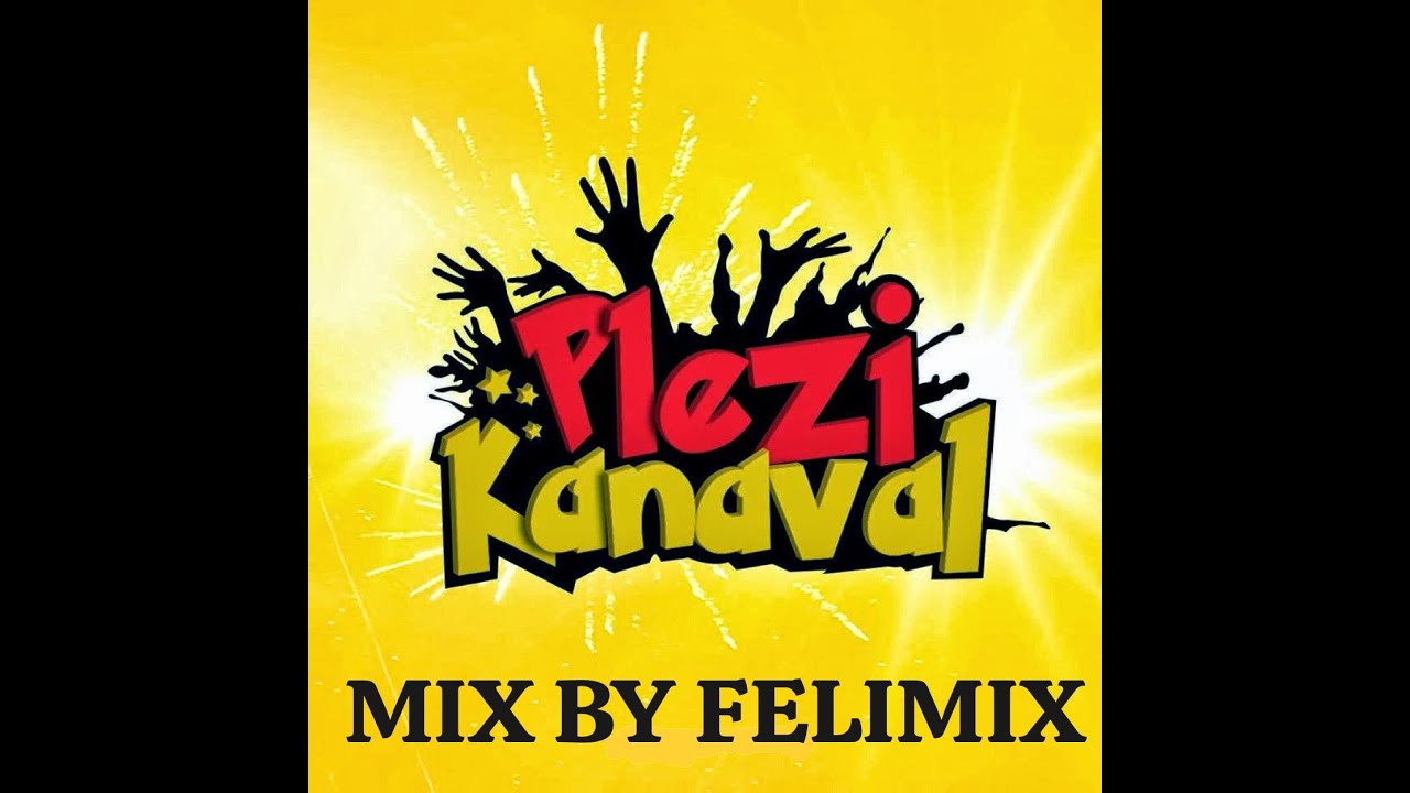 MIX PLEZI KANAVAL