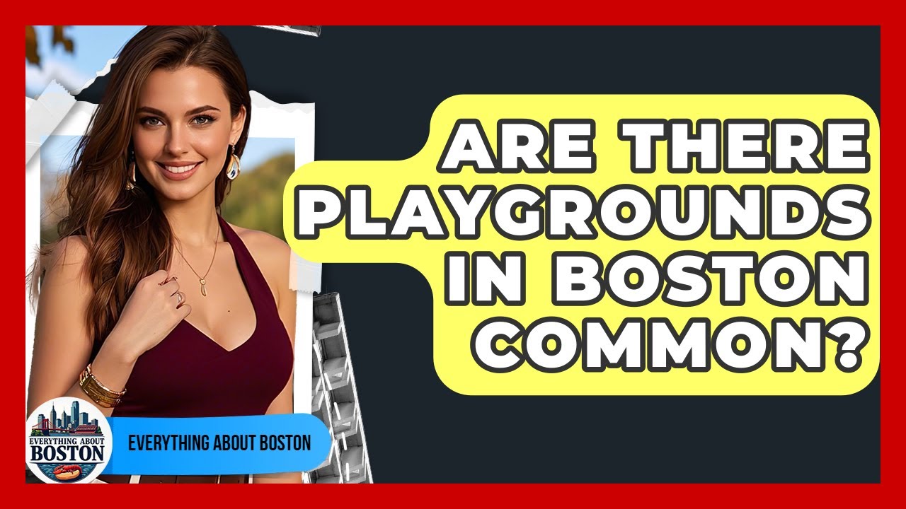 Are There Playgrounds in Boston Common? - Everything About Boston