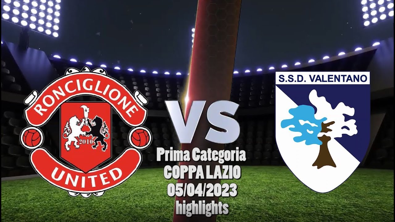 PrimaCategoria - COPPA LAZIO - Ronciglione United VS Valentano - highlights