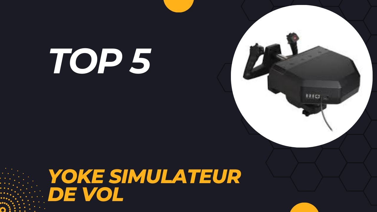 Top 5 Meilleur Yoke Simulateur de Vol 2026