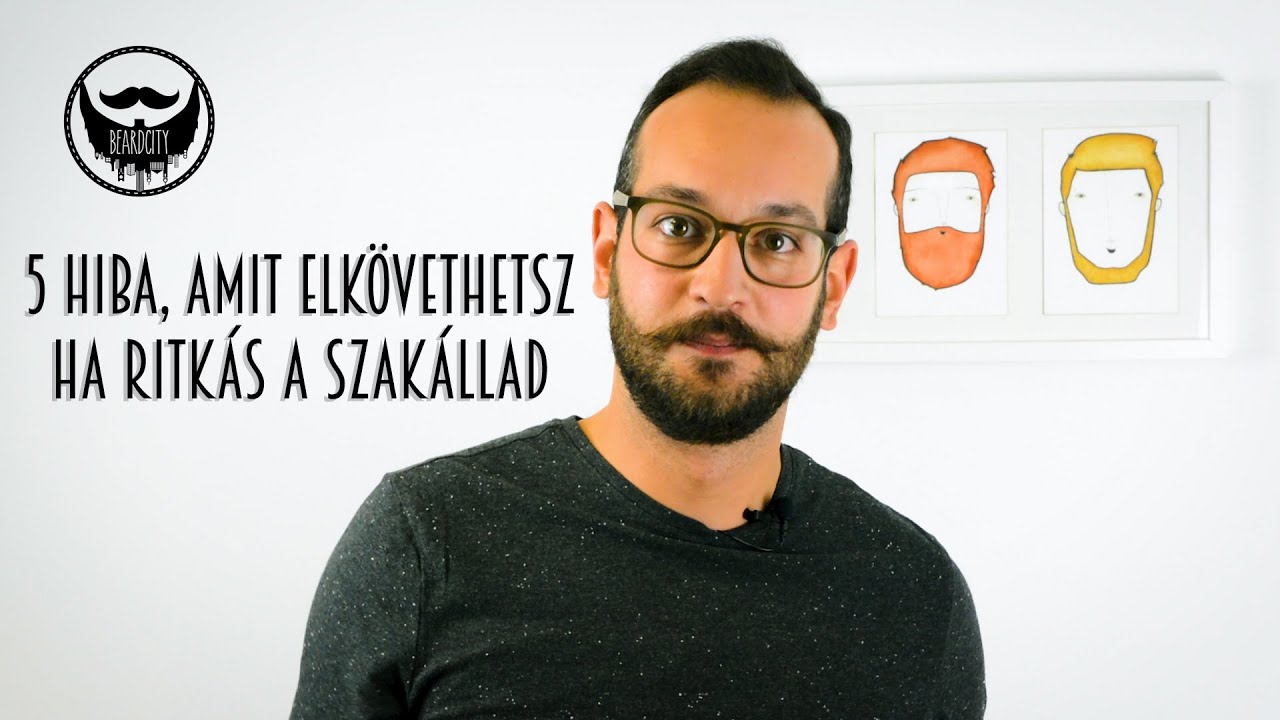 5 hiba, amit elkövethetsz ha ritkás a szakállad