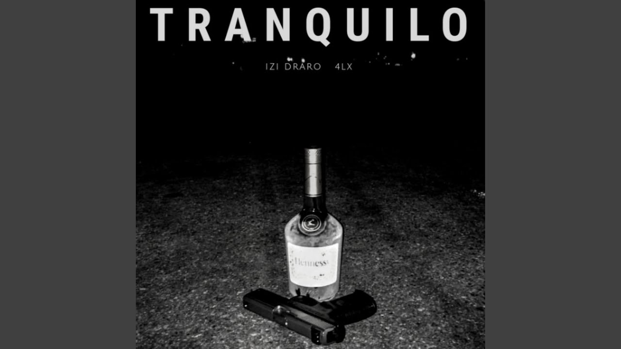 Tranquilo (feat. 4LX)