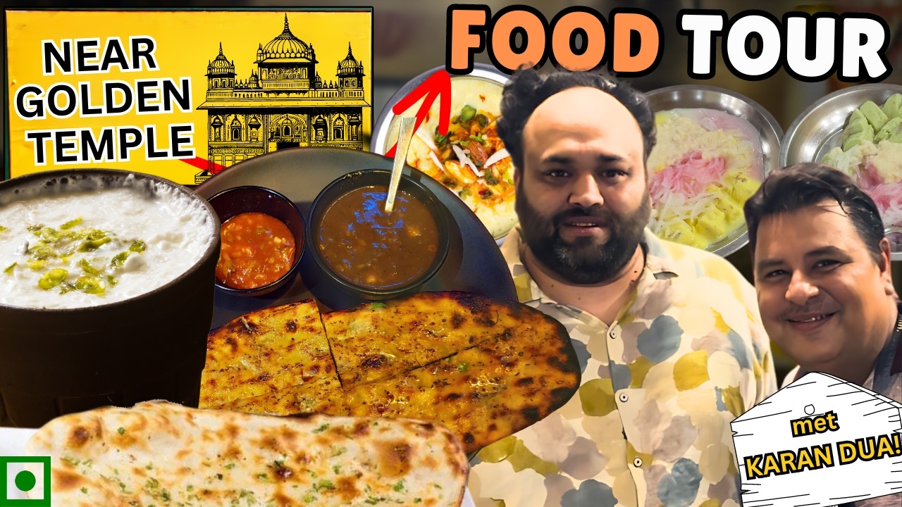 AMRITSAR STREET FOOD TOUR near GOLDEN TEMPLE / met karan dua @DilsefoodieOfficial