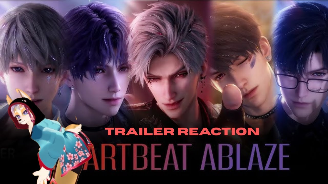 LADS KPOP IDOLS?! YES PLEASE | HeartBeat Ablaze Trailer React | Love and Deepspace