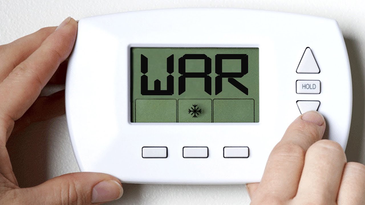 Thermostat Wars