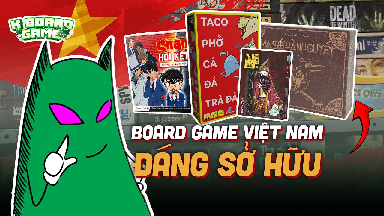 TOP Board Game VIỆT N&Ecirc;N C&Oacute; | To&agrave;n Bộ Game VIỆT Ch&iacute;nh H&atilde;ng trong 29 ph&uacute;t | Trải B&agrave;n | K Board Game