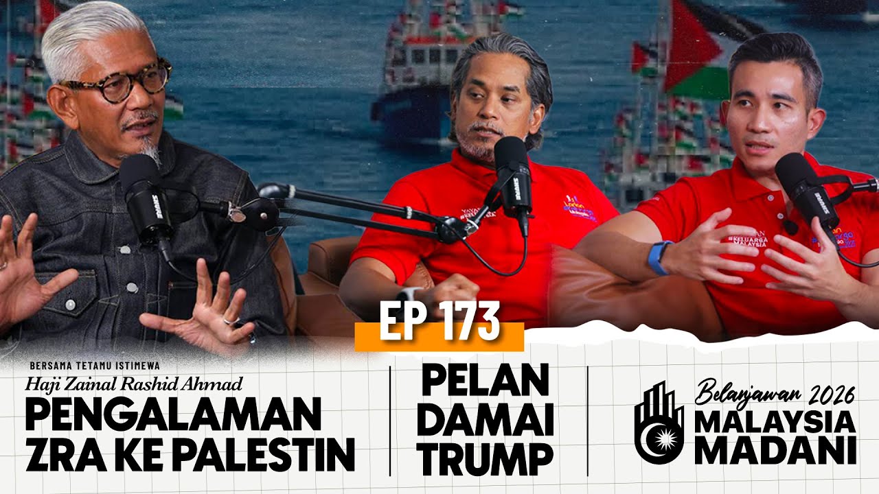 EP173 | Pengalaman ZRA Ke Palestin, Pelan Damai Trump, Belanjawan 2026