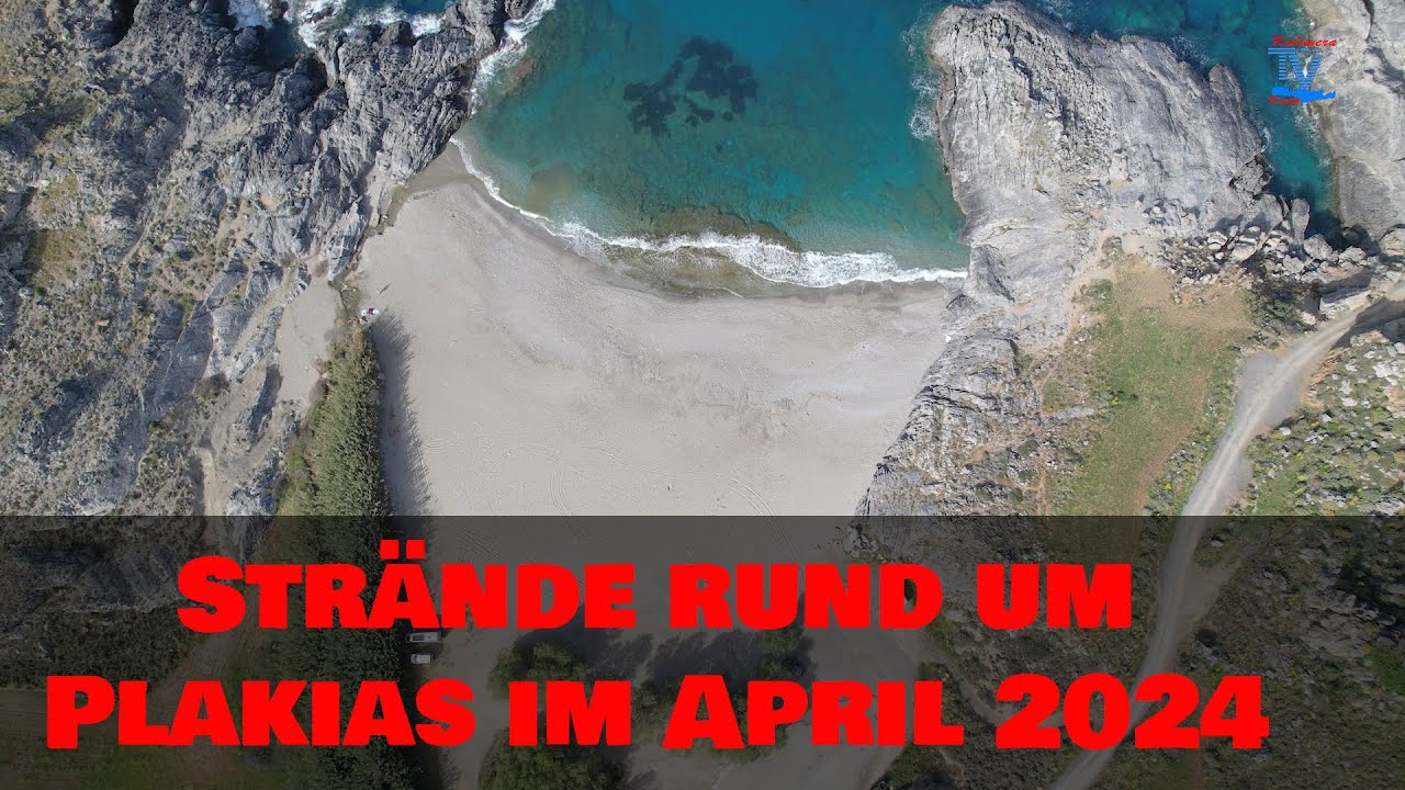 Kretas Strände rund um Plakias April 2024 / Kreta/Crete 2024