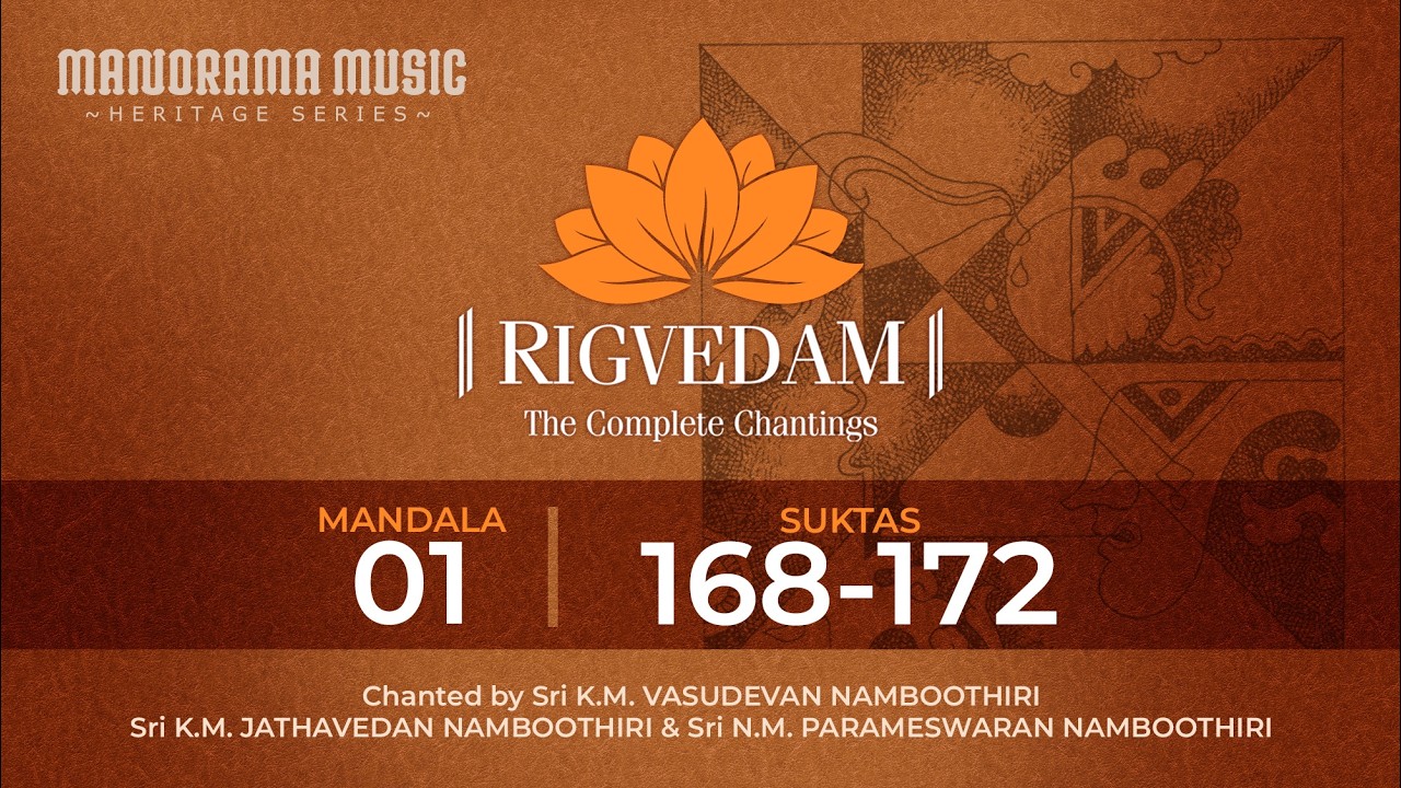 Rigvedam | The Complete Chantings | Part 46 | Mandala 01 (Suktas 168-172) | Ancient Heritage Mantras
