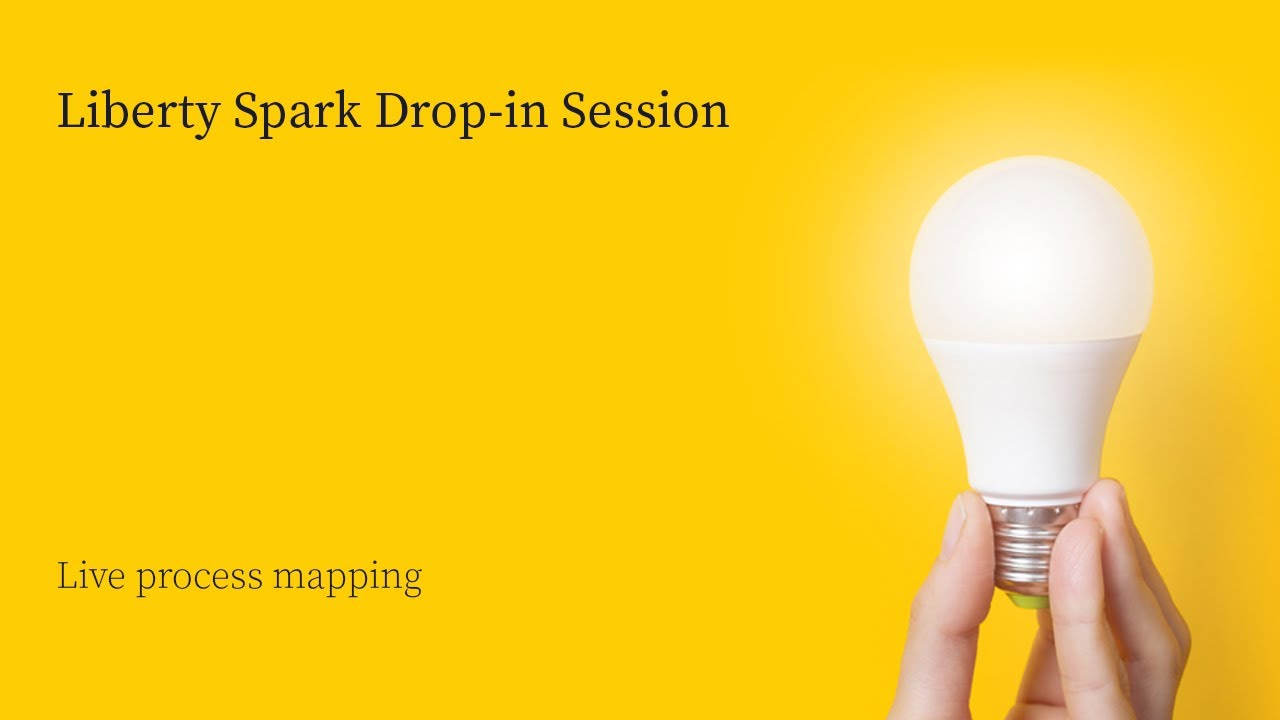 Live process mapping - Liberty Spark drop-in session | Netcall