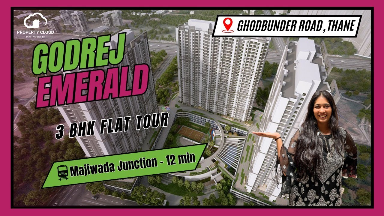 Godrej Emerald Ghodbunder Road Thane, 2 BHK and 3 BHK Apartments Starting @ ₹ 1.51 Cr* Onwards