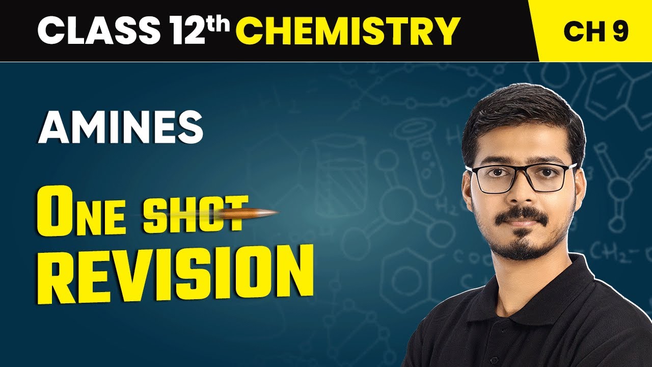 Amines - One Shot Revision | Class 12 Chemistry Chapter 9 | CBSE 2025-26 #oneshot