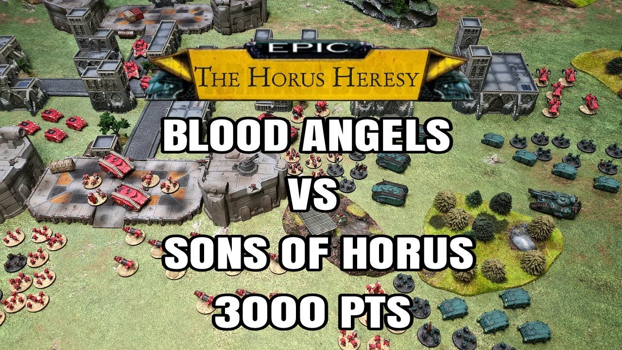 EPIC 30K Battle Report - Blood Angels vs Sons of Horus 3000 pts