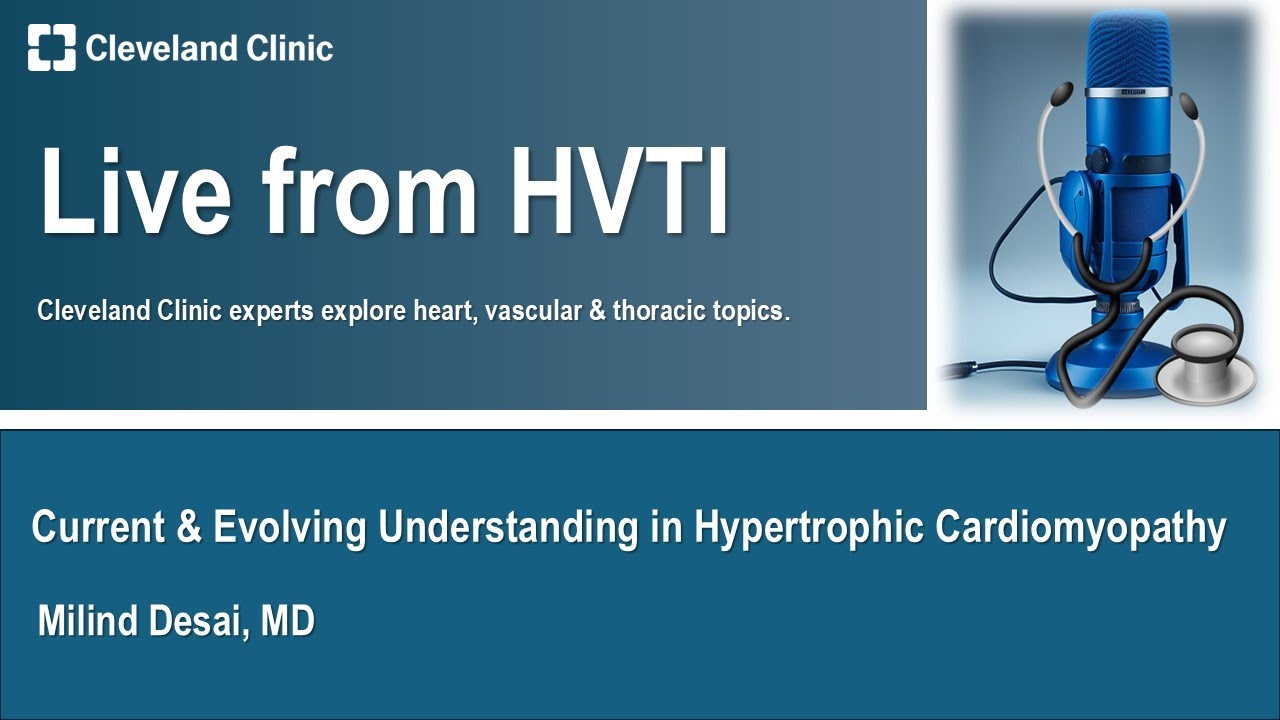 Current & Evolving Understanding in Hypertrophic Cardiomyopathy