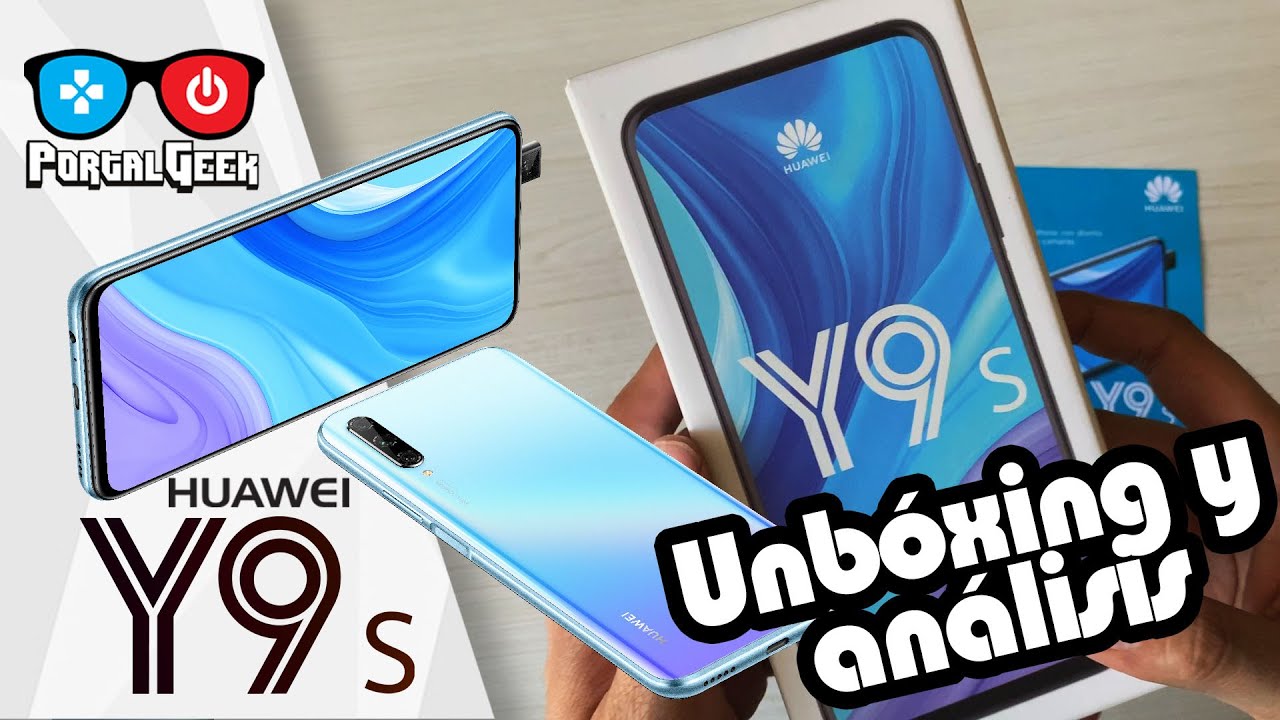 Unboxing y Análisis del Huawei Y9s