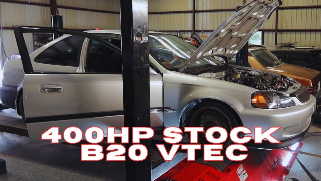 400Hp Stock B20 Vtec