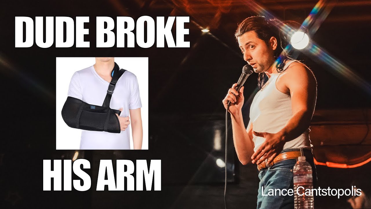 Dude Broke His Arm - Lance Cantstopolis - Comedy Store Set - Stand Up Comedy