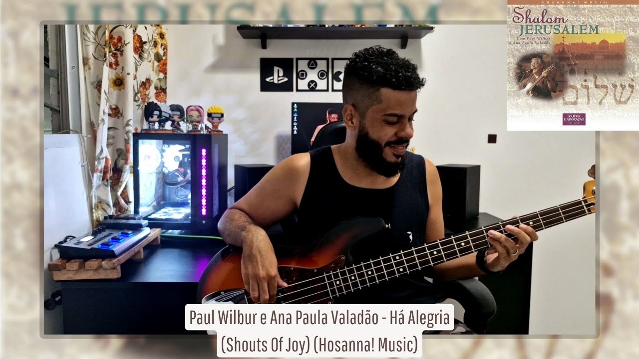 Paul Wilbur e Ana Paula Valadão - Há Alegria (Shouts Of Joy) (Hosanna! Music) | (Cover)