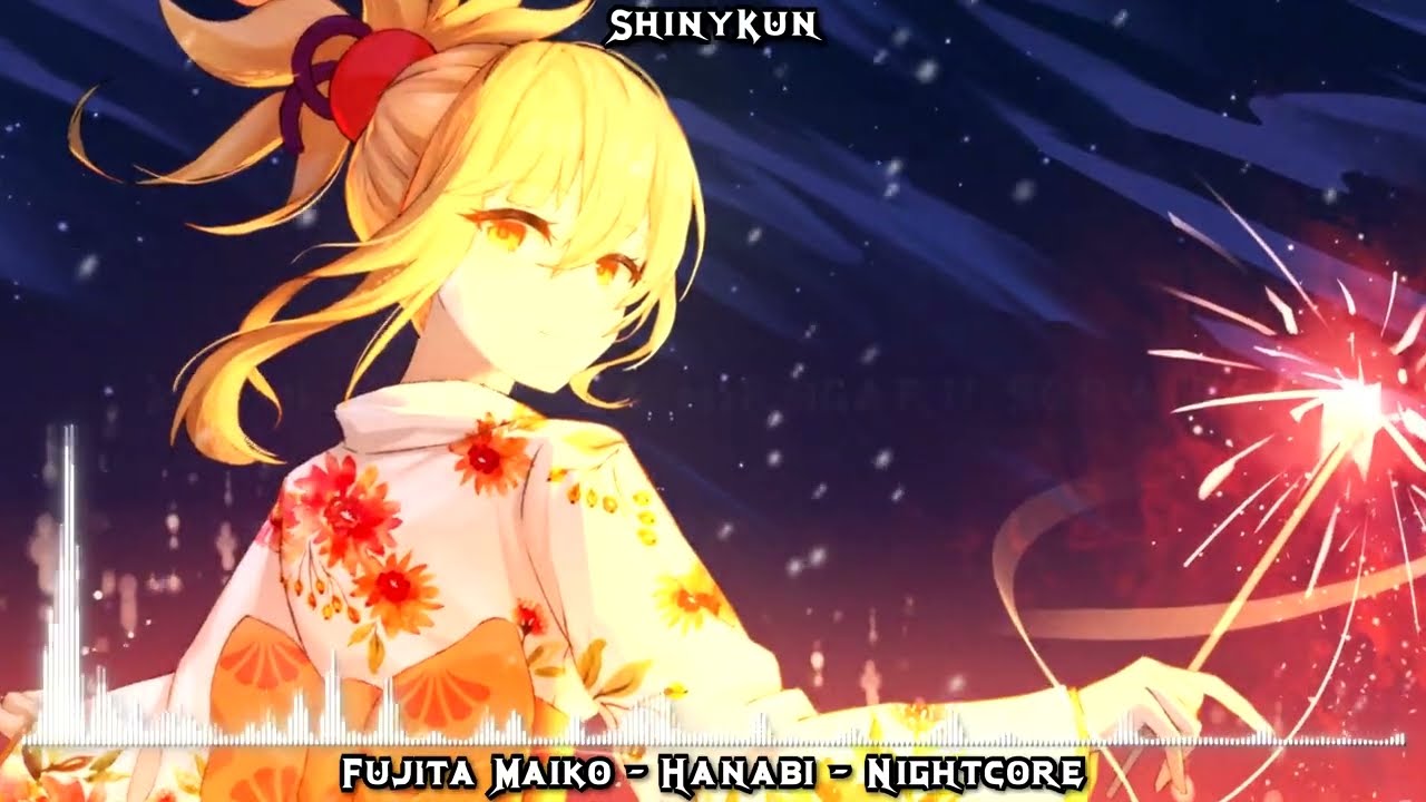 Fujita Maiko - Hanabi - Nightcore