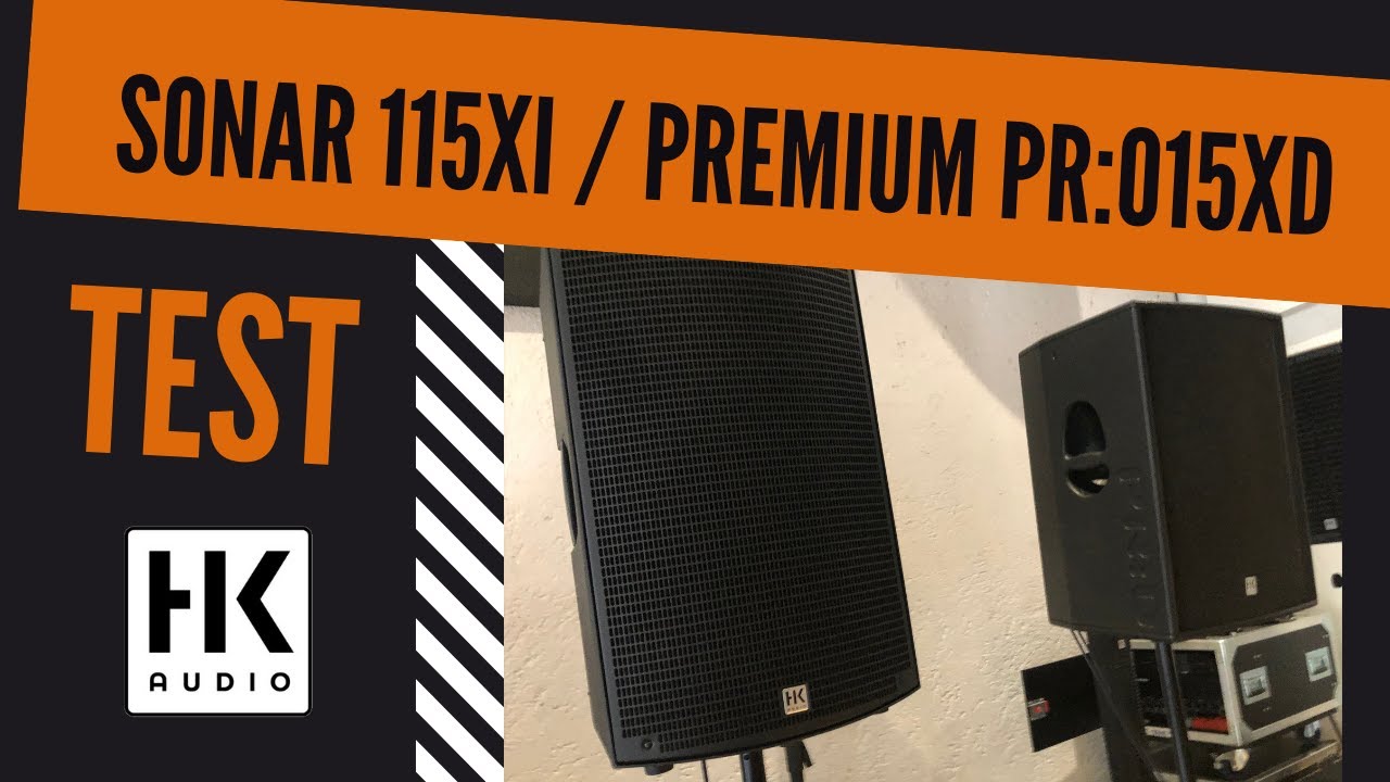 PRUEBA DE AUDIO🔊HK AUDIO SONAR 115 y Premium PR:O15XD ¿Cuál comprar? #hkaudio #hksonar#premiumpro