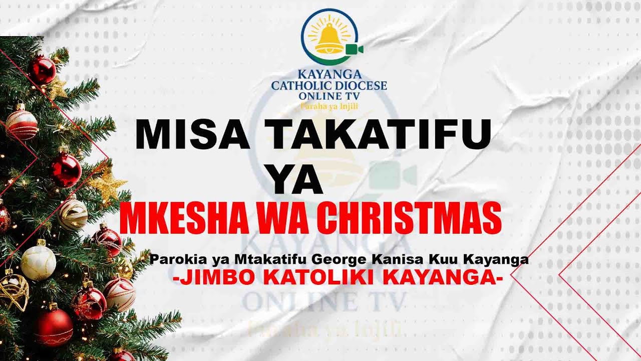 LIVE|| MISA TAKATIFU YA MKESHA WA NOELI