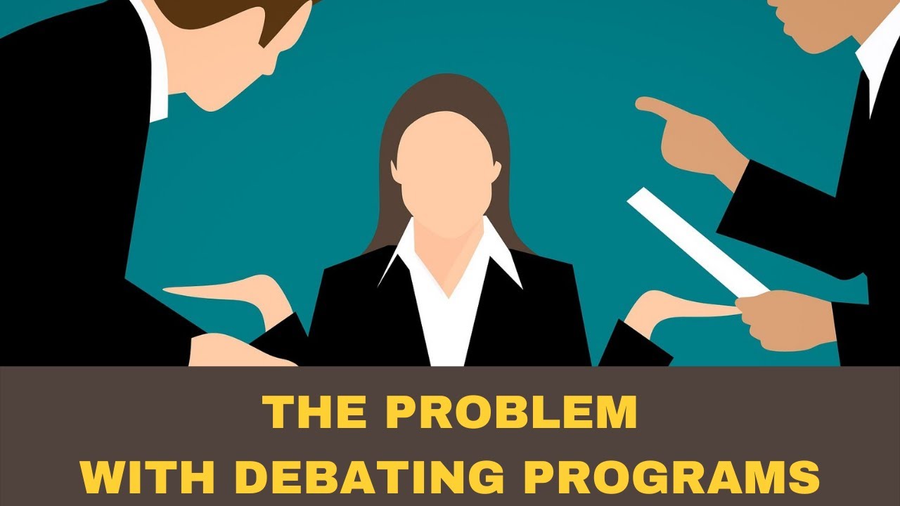 The Problem with Debating Programs - Saving the World S1/E2 Part 1