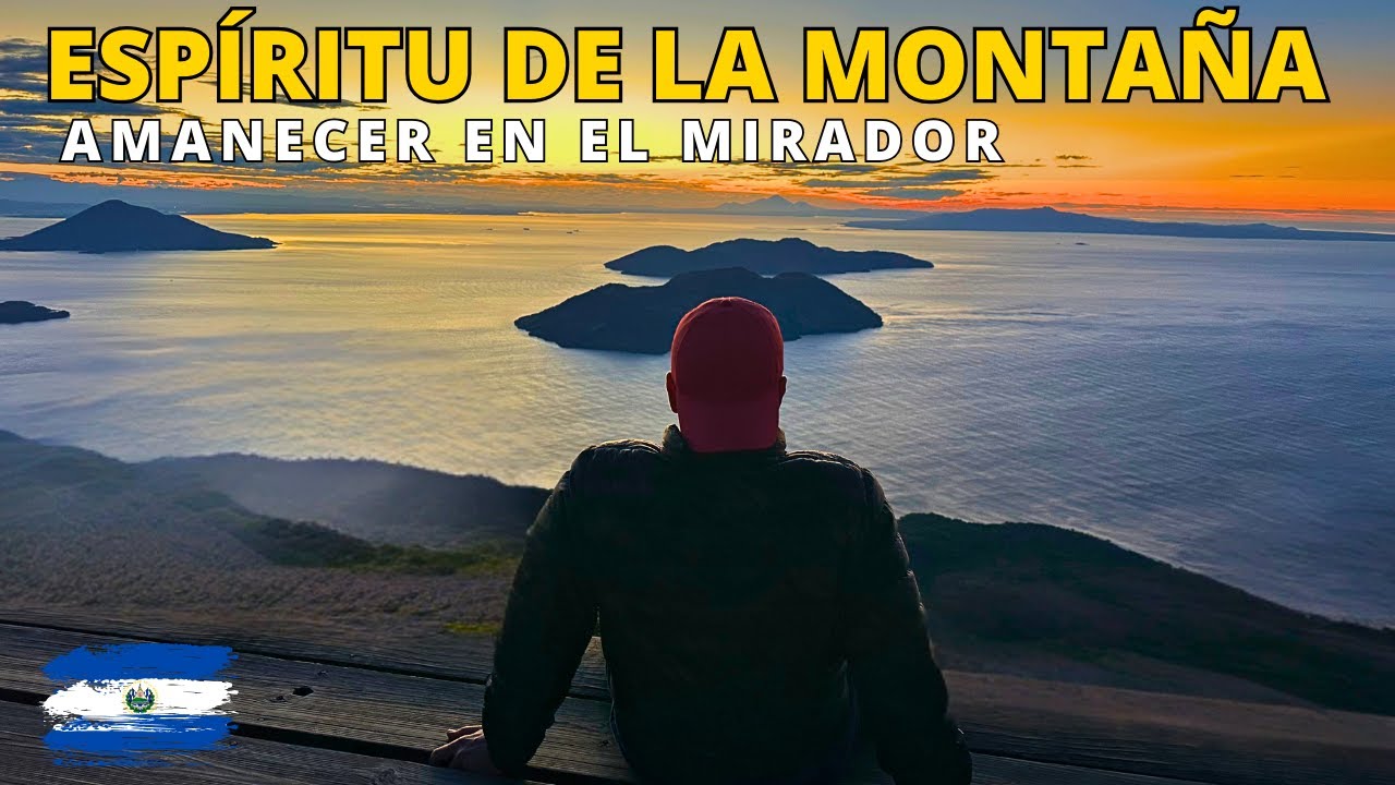 Así es un AMANECER en el Mirador Espiritu de la montaña  (El Salvador 🇸🇻)