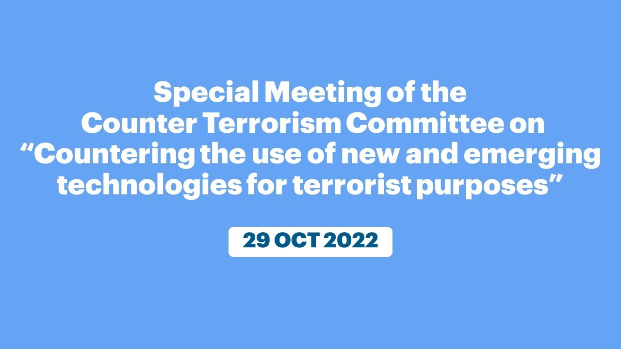 Special Meeting of the Counter-Terrorism Committee (October 29, 2022)
