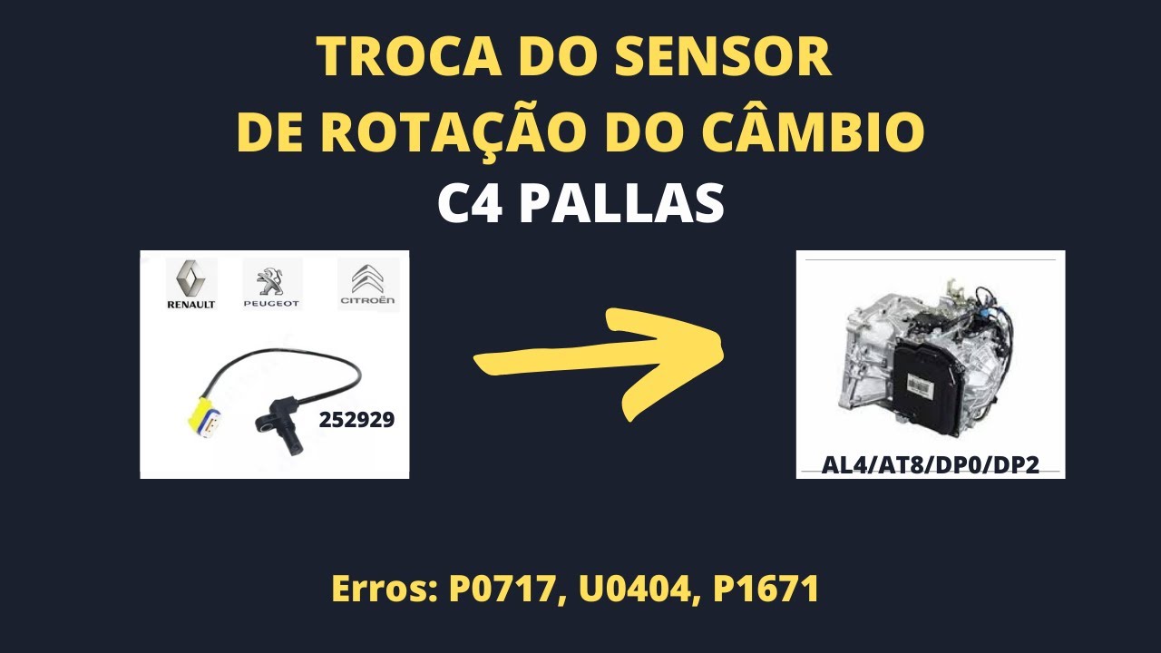 Troca do sensor de rotação do cambio AL4/AT8/DPO/DP2. Erros: P0717, U0404, P1671.