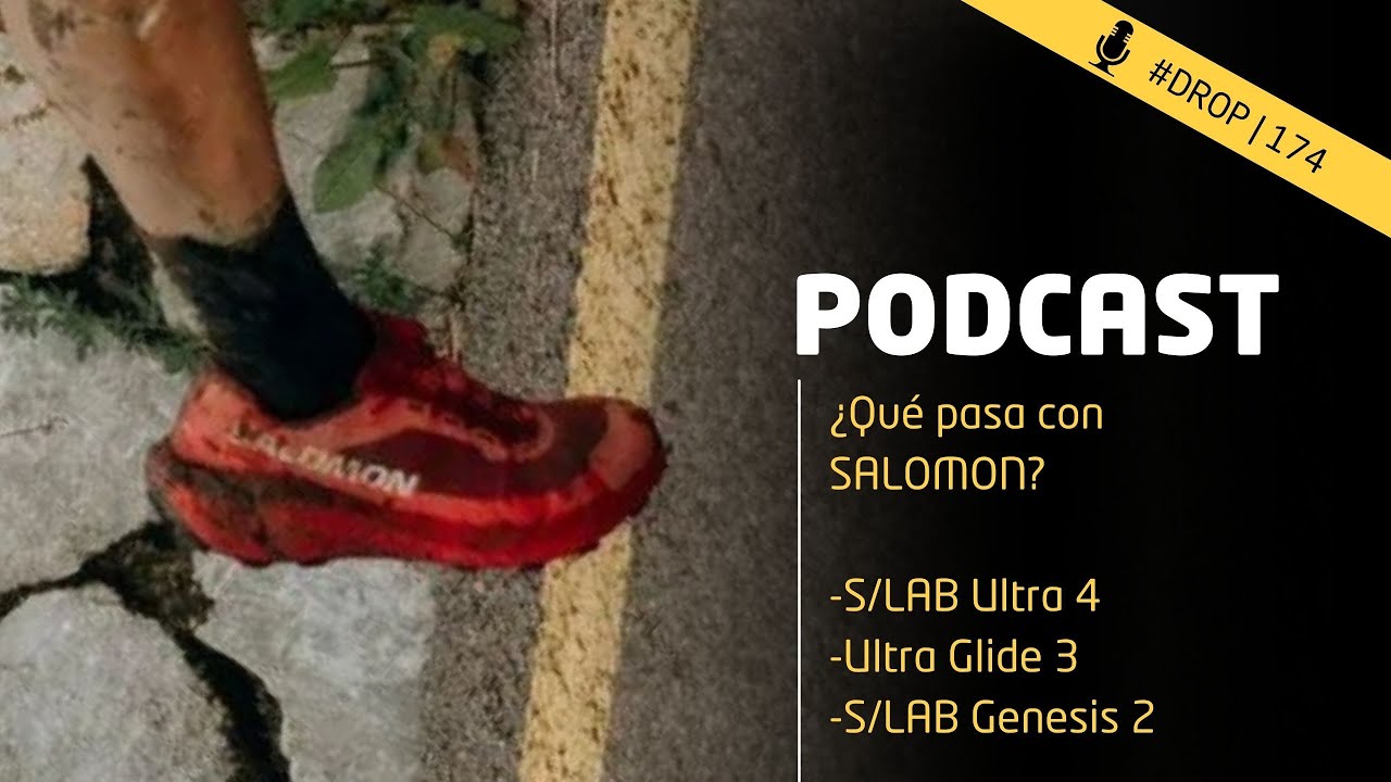 DROP 174 | ¿Por qué desapareció la SALOMON Sense PRO 4? ¿Habrá S/LAB Ultra 4 y Genesis 2?