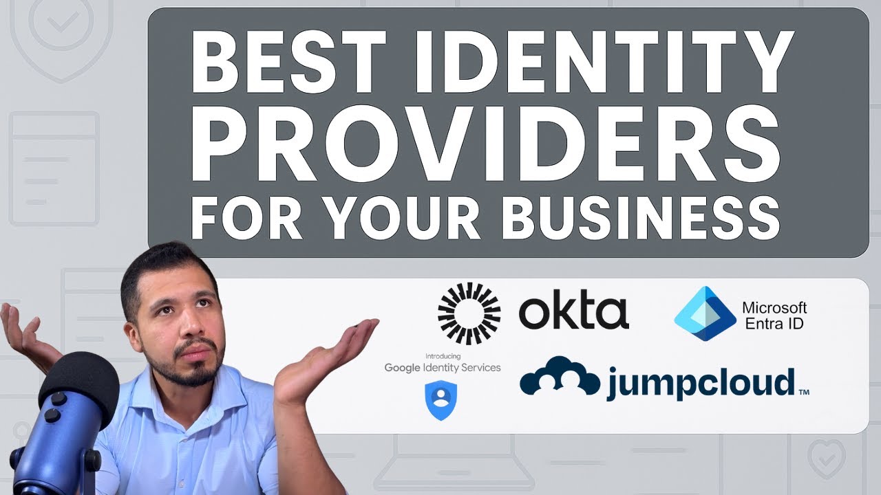 Which Identity Provider(IdP) Is Right for Your Business?