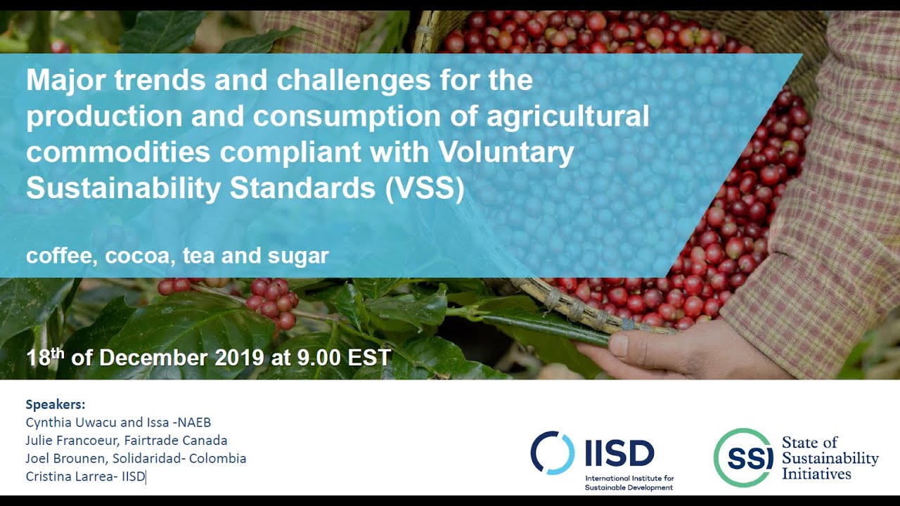 Trends and challenges of agricultural commodities compliant with voluntary sustainability standards