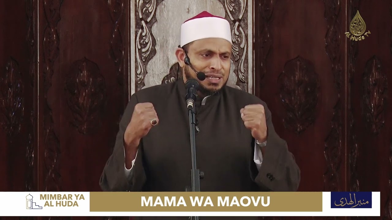 Jum'uah Khutbah | Mama wa Maovu | Sheikh Mbarak Ahmed Awes |