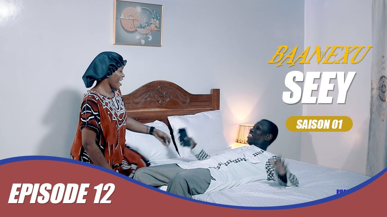 (S&eacute;rie) BANEEXU S&Euml;EY - Saison 1 - Episode 12